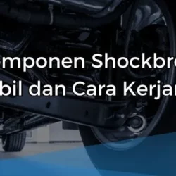 Komponen Shockbreaker Mobil
