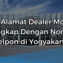 20 Alamat Dealer Mobil Lengkap Dengan Nomor Telpon di Yogyakarta