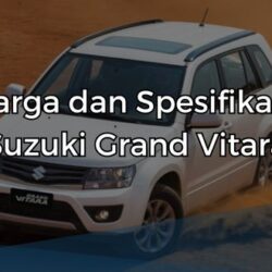 Spesifikasi Suzuki Grand Vitara
